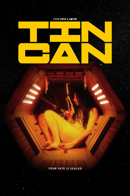 TIN CAN: Official Trailer And Poster Unveiled For Seth A Smith's Horror Sci-fi
